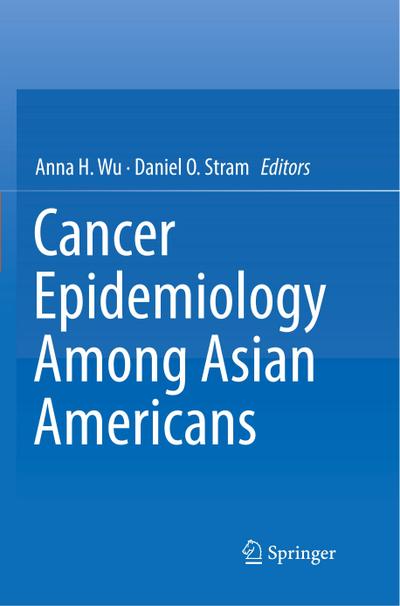 Cancer Epidemiology Among Asian Americans
