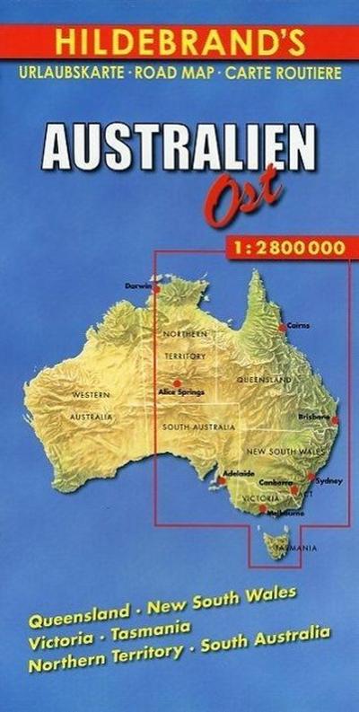 Hildebrand’s Urlaubskarte Australien Ost. Australia East / Australie Est