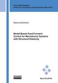 Model-Based Feed-Forward Control for Mechatronic Systems with Structural Elasticity
