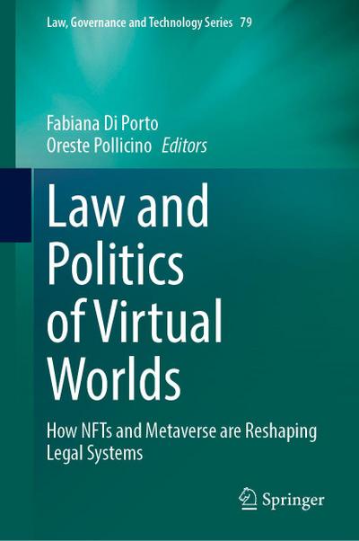 Law and Politics of Virtual Worlds