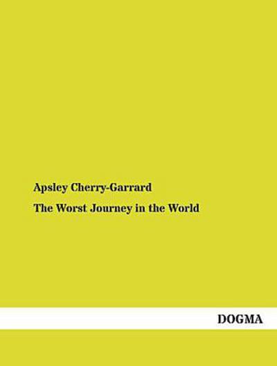 The Worst Journey in the World