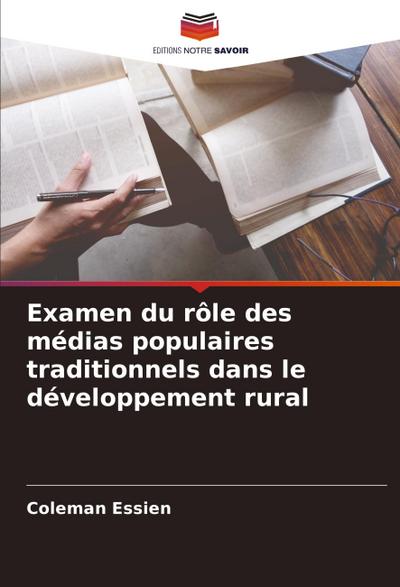 Examen du rôle des médias populaires traditionnels dans le développement rural