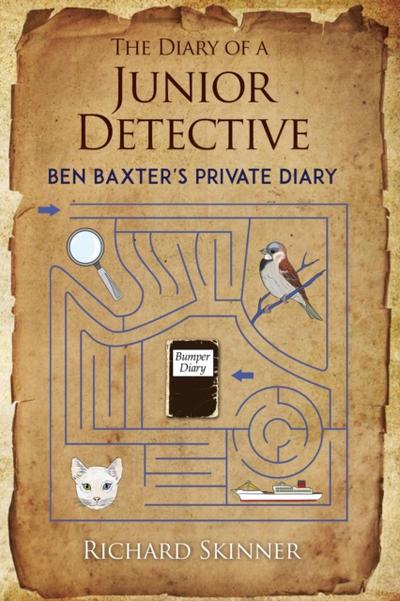 Diary of a Junior Detective/ Ben Baxter’s Private Diary