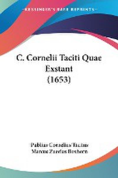 C. Cornelii Taciti Quae Exstant (1653)