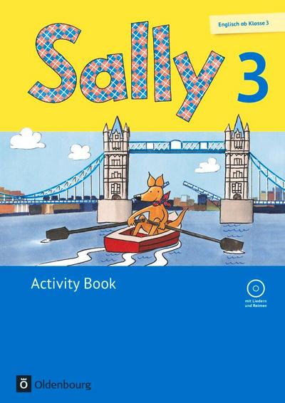 Sally - Englisch ab Klasse 3 - Allgemeine Ausgabe 2014 - 3. Schuljahr: Activity Book - Mit Audio-CD und Portfolio-Heft