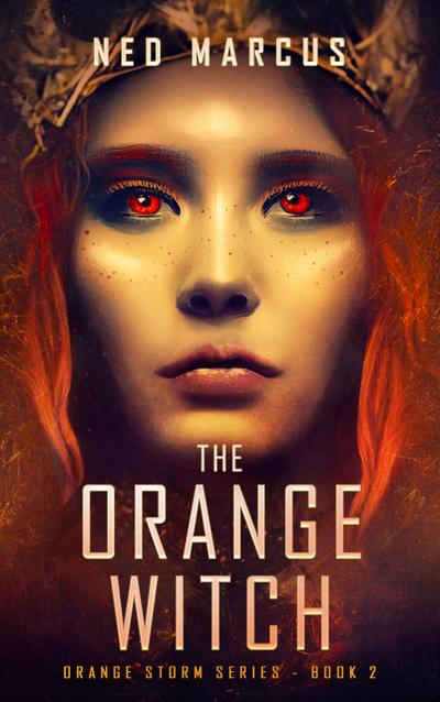 The Orange Witch (Orange Storm Series, #2)