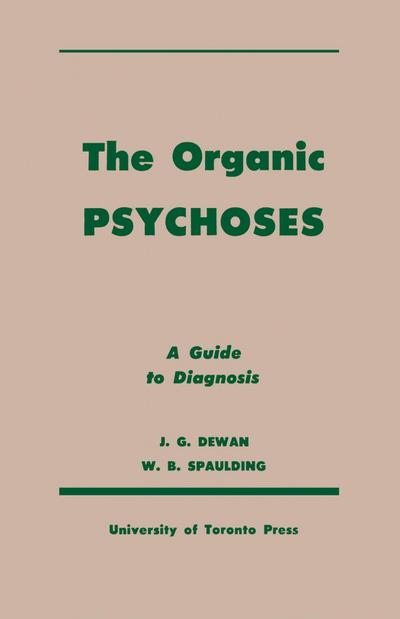 The Organic Psychoses