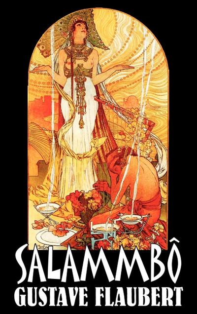 Salammbô by Gustave Flaubert, Fiction, Classics, Literary, Historical