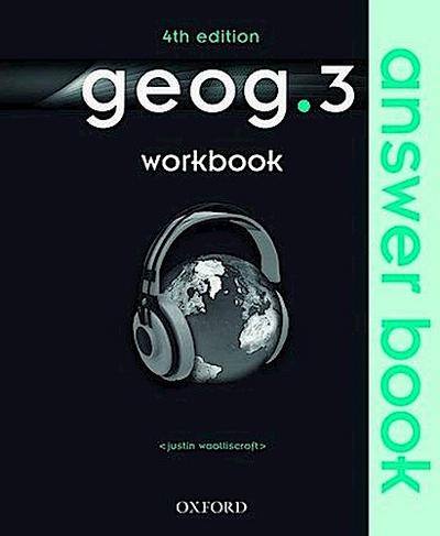 Woolliscroft, J: geog.3 Workbook Answer Book