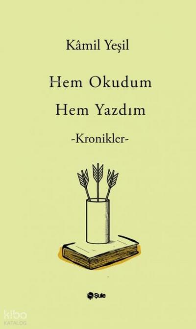 Hem Okudum Hem Yazdim