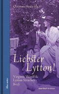 Liebster Lytton!