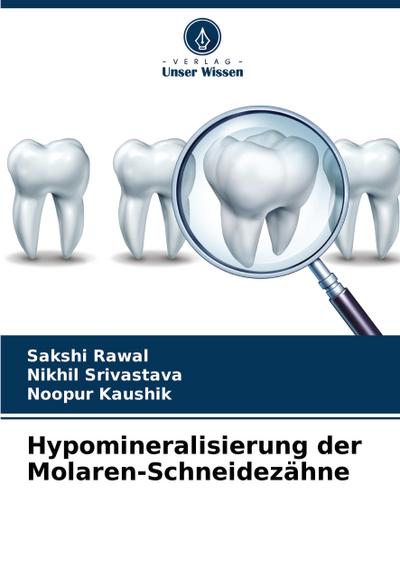 Hypomineralisierung der Molaren-Schneidezähne
