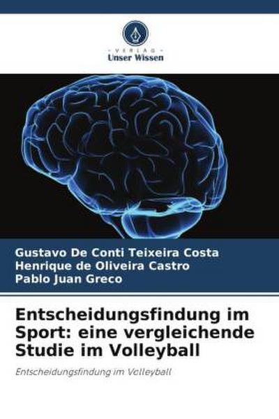 Entscheidungsfindung im Sport: eine vergleichende Studie im Volleyball