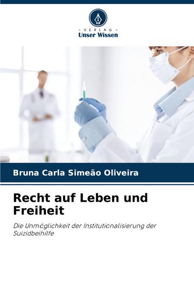Recht auf Leben und Freiheit