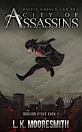 Sickly Dodger and the City of Assassins