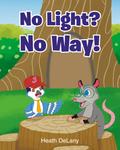 No Light? No Way!