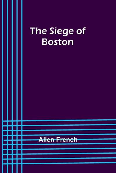 The Siege of Boston