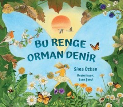Bu Renge Orman Denir
