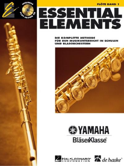 Essential Elements, für Flöte, m. Audio-CD.Bd.1