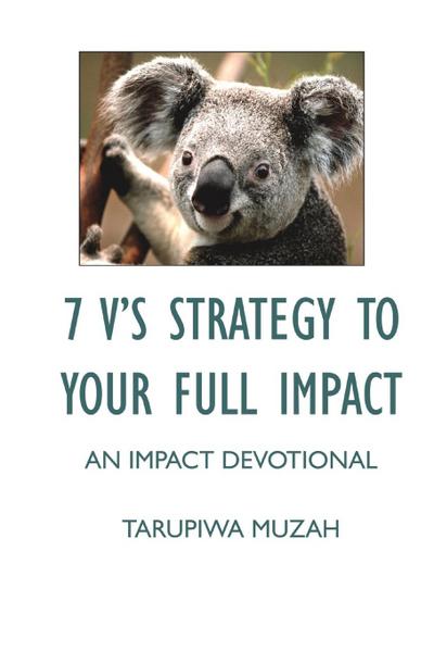 7 V’S Strategy to Your Full Impact