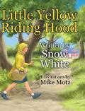 Little Yellow Riding Hood