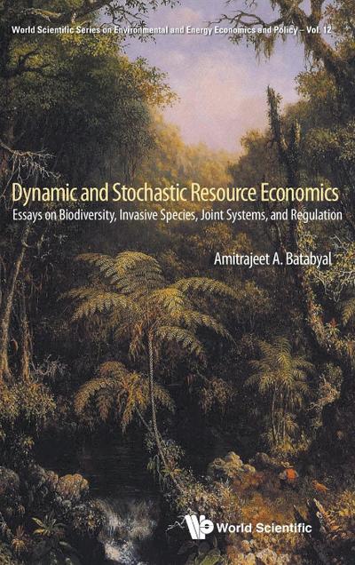 DYNAMIC AND STOCHASTIC RESOURCE ECONOMICS