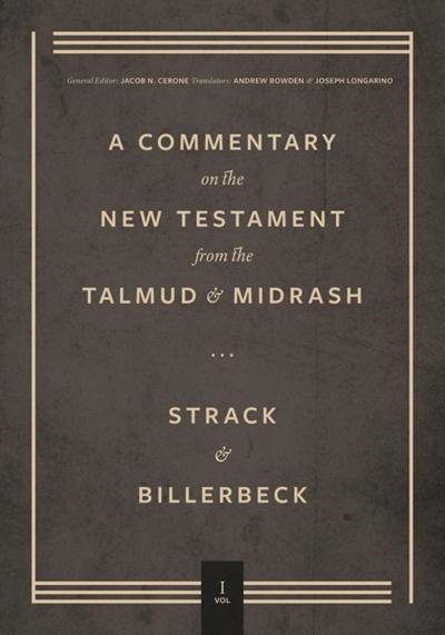 Commentary on the New Testament from the Talmud and Midrash