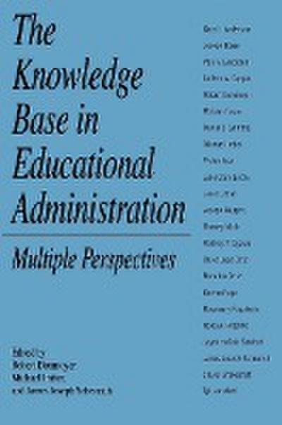 The Knowledge Base in Educational Administration