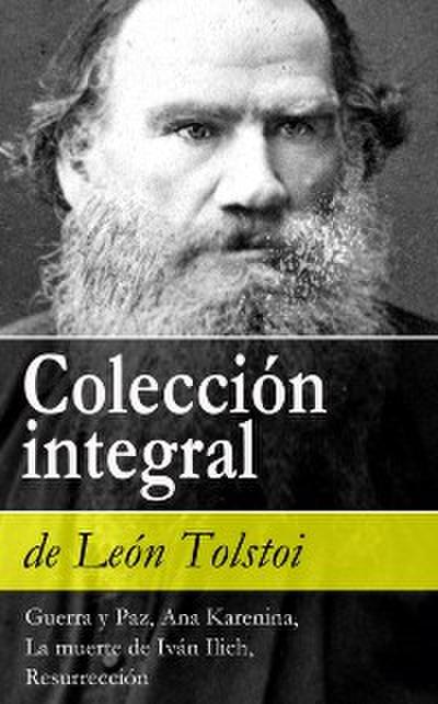 Colección integral de León Tolstoi (Guerra y Paz, Ana Karenina, La muerte de Iván Ilich, Resurrección)