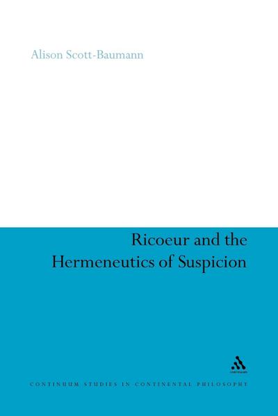 Ricoeur and the Hermeneutics of Suspicion