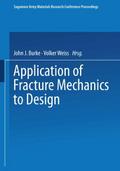 Application of Fracture Mechanics to Design
