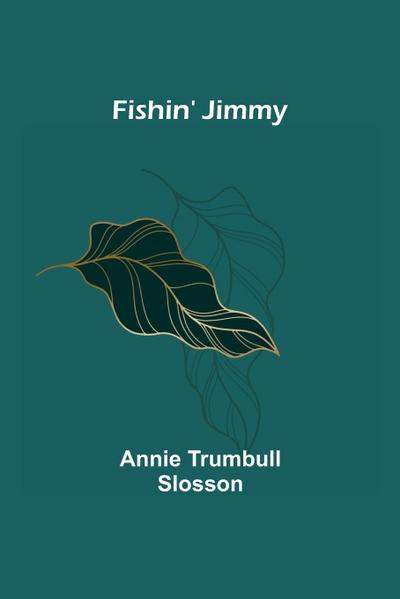 Fishin’ Jimmy