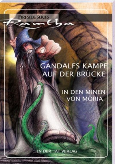 Gandalfs Kampf auf der Brücke in den Minen von Moria - Ramtha