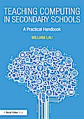Teaching Computing in Secondary Schools