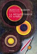 La métaphysique et après
