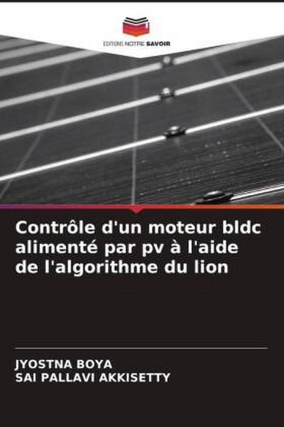 Contrôle d’un moteur bldc alimenté par pv à l’aide de l’algorithme du lion