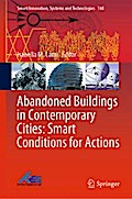 Abandoned Buildings in Contemporary Cities: Smart Conditions for Actions