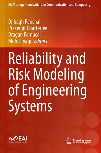 Reliability and Risk Modeling of Engineering Systems