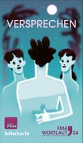 FM4 Wortlaut 24. Versprechen