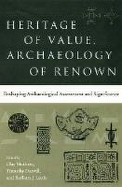 Heritage of Value, Archaeology of Renown