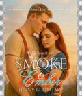 Smoke & Ember