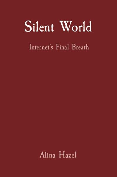 Hazel, A: Silent World