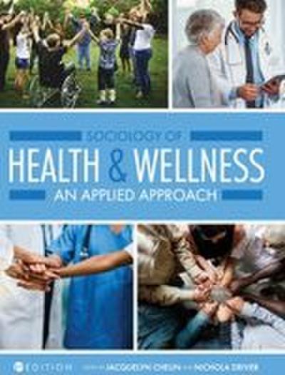 Sociology of Health and Wellness