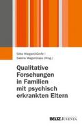 Qualitative Forschungen in Familien mit psychisch 