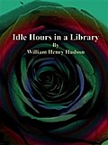 Idle Hours in a Library