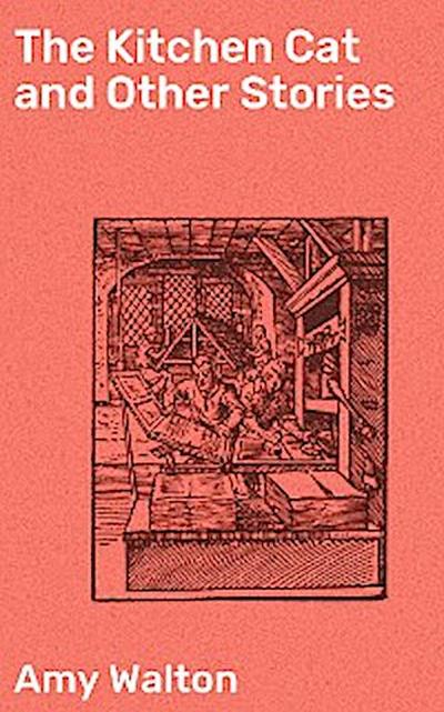 The Kitchen Cat and Other Stories