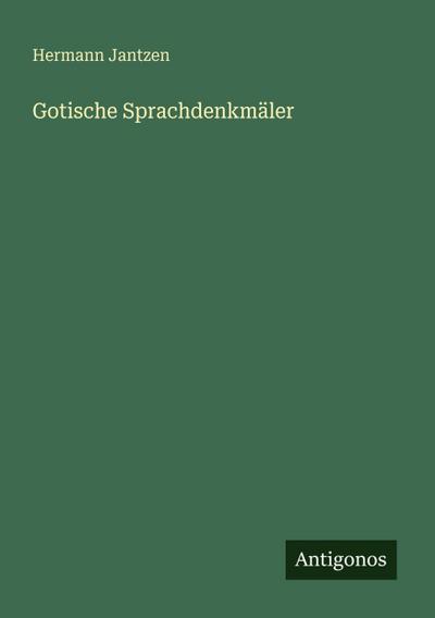 Gotische Sprachdenkmäler