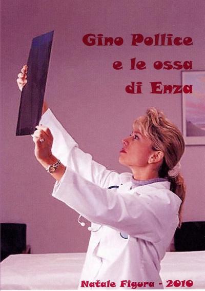Gino Pollice e le ossa di Enza