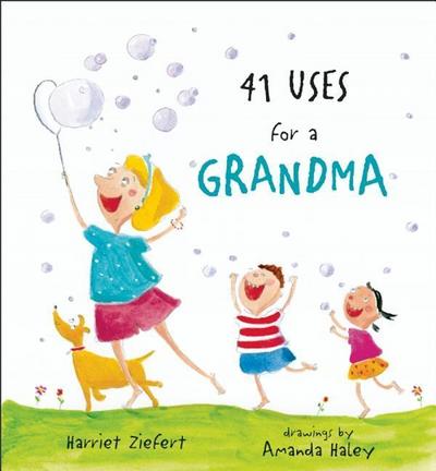 Ziefert, H: 41 Uses for a Grandma