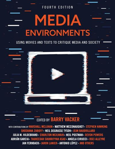 Media Environments - Barry Vacker